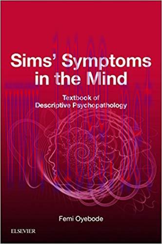 [PDF]Sims’ Symptoms in the Mind: Textbook of Descriptive Psychopathology E-Book 6th Edition