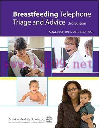 [PDF]Breastfeeding Telephone Triage and Advice 3rd Edition