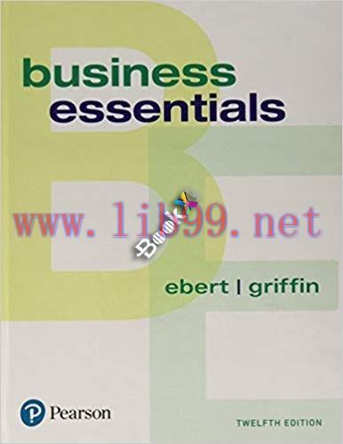 [PDF]Business Essentials, 12th Edition [Ronald J. Ebert]