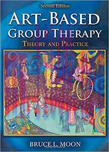 [PDF]Art-based Group Therapy: Theory and Practice 2nd Edition