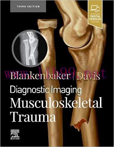 [PDF]Diagnostic Imaging Musculoskeletal Trauma, 3rd Edition E-Book