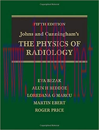 [PDF]Johns and Cunningham’s The Physics of Radiology 5th Edition