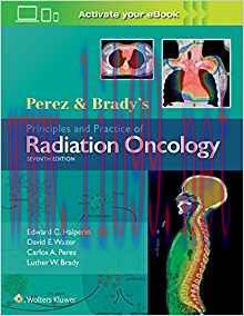 [PDF]Perez and Brady’s Principles and Practice of Radiation Oncology, 7th Edition