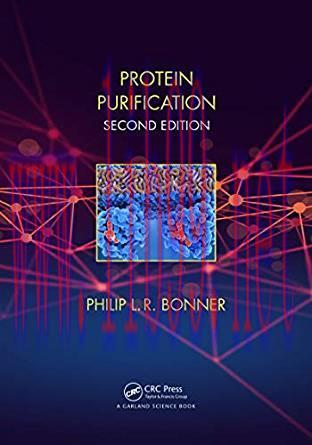 [PDF]Protein Purification, 2nd Edition [Philip L. R. Bonner]