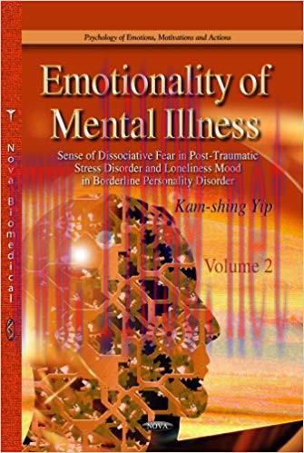 [PDF]Emotionality of Mental Illness: Blunt Affect of Schizophrenia and Angry Feelings of Depression (2 Volume Set)
