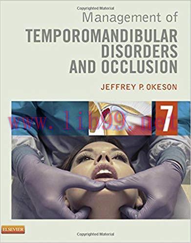 [PDF]Management of Temporomandibular Disorders and Occlusion, 7th Edition
