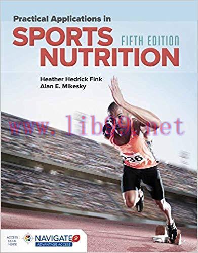 [PDF]Practical Applications in Sports Nutrition 5th Edition