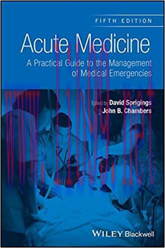 [PDF]Acute Medicine: A Practical Guide to the Management of Medical Emergencies 5th Edition