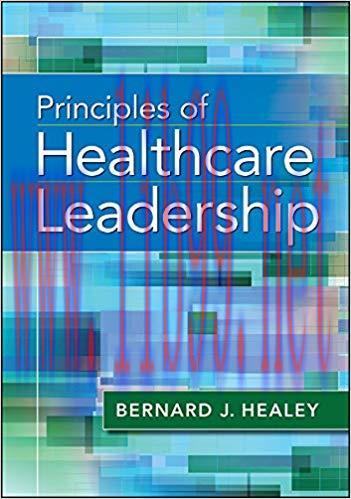 [PDF]Principles of Healthcare Leadership