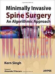 [PDF]Minimally Invasive Spine Surgery - An Algorithmic Approach