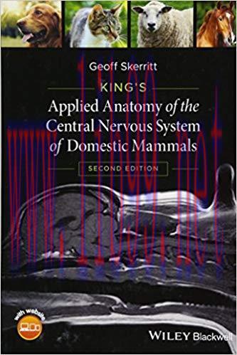 [PDF]King’s Applied Anatomy of the Central Nervous System of Domestic Mammals 2nd Edition