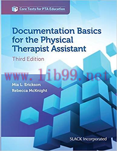 [PDF]Documentation Basics for the Physical Therapist Assistant, Third