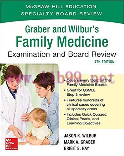[PDF]Graber and Wilbur’s Family Medicine Examination and Board Review, 4th Edition