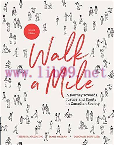 [PDF]Walk a Mile: A Journey Towards Justice and Equity in Canadian Society, 2nd Edition