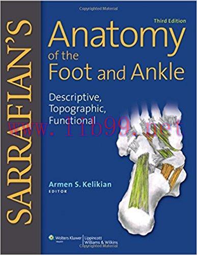 [PDF]Sarrafian’s Anatomy of the Foot and Ankle, 3rd Edition