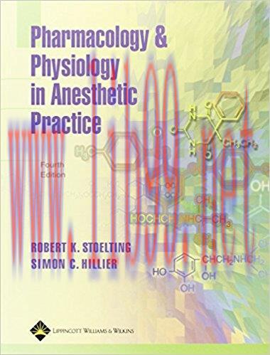 [PDF]Pharmacology and Physiology in Anesthetic Practice, 4th Edition