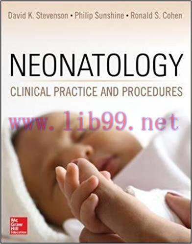 [PDF]Neonatology: Clinical Practice and Procedures [David K. Stevenson]