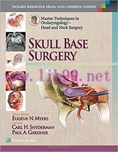 [PDF]Master Techniques in Otolaryngology - Head and Neck Surgery Skull Base Surgery