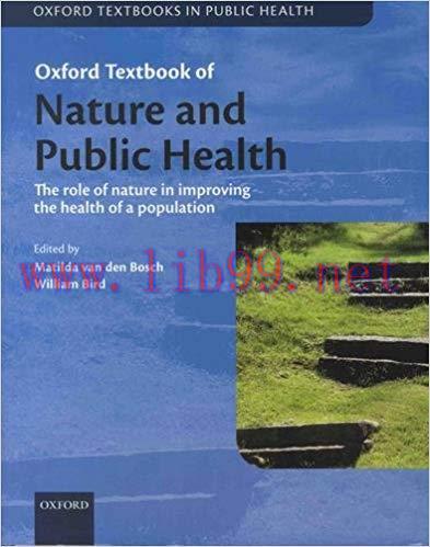 [PDF]Oxford Textbook of Nature and Public Health: The role of nature in improving the health of a population