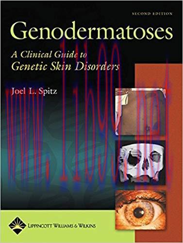 [PDF]Genodermatoses - A Clinical Guide to Genetic Skin Disorders