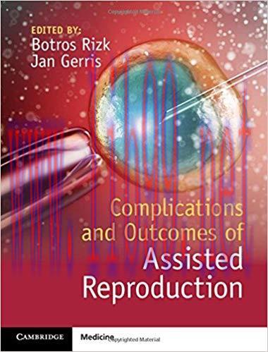 [PDF]Complications and Outcomes of Assisted Reproduction [Botros Rizk]