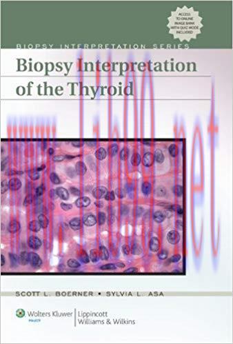 [PDF]Biopsy Interpretation of the Thyroid (Biopsy Interpretation Series)