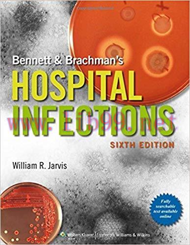 [PDF]Bennett & Brachman’s Hospital Infections, 6th Edition