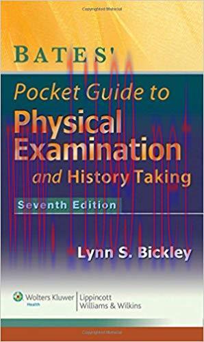[PDF]Bates’ Pocket Guide to Physical Examination and History Taking, 7th Edition