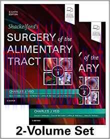 [PDF]Shackelford’s Surgery of the Alimentary Tract, 2 Volume Set, 8e 8th Edition