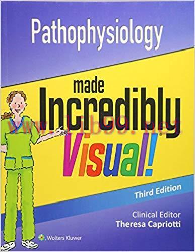 [EPUB]Pathophysiology Made Incredibly Visual! Perianesthesia Nursing Care 3rd Edition