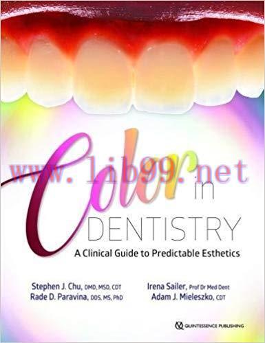 [PDF]Color in Dentistry: A Clinical Guide to Predictable Esthetics