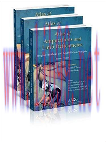 [PDF]Atlas of Amputations and Limb Deficiencies 4th Edition, 3 Volume Set (PDF+EPUB)
