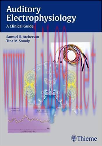 [PDF]Auditory Electrophysiology - A Clinical Guide