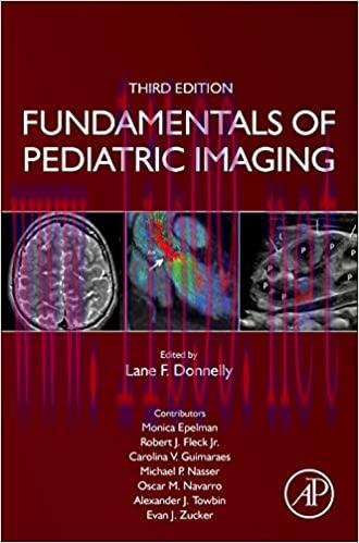 [PDF]Fundamentals of Pediatric Imaging 3rd Edition