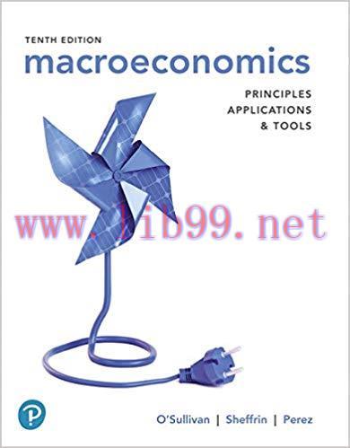 [PDF]Macroeconomics  Principles, Applications and Tools, 10th Edition [Arthur O’Sullivan]