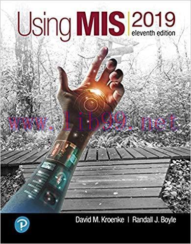 [PDF]Using MIS, 11th Edition [David M. Kroenke]
