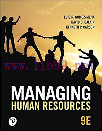 [PDF]Managing Human Resources, 9th Edition [Luis R. Gómez-Mejía]