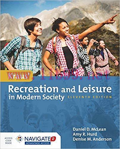 [PDF]Kraus’ Recreation & Leisure in Modern Society 11th Edition