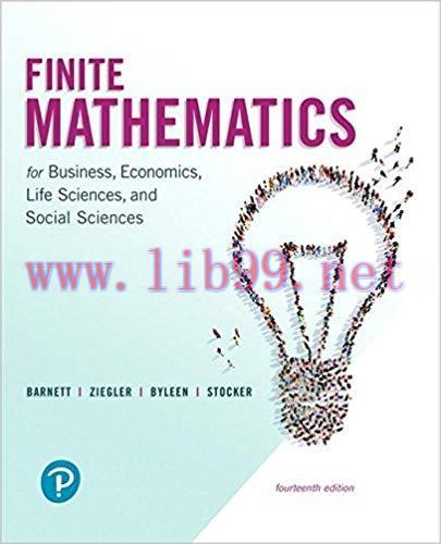 [PDF]Finite Mathematics for Business, Economics, Life Sciences, and Social Sciences, 14th Edition