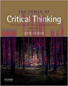 [PDF]The Power of Critical Thinking, 6th Edition [LEWIS VAUGHN]