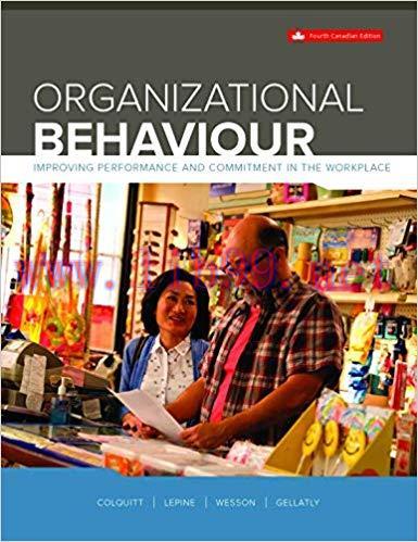 [PDF]Organizational Behaviour: Improving Performance And Commitment In The Workplace, 4th Edition [Jason A. Colquitt] + 3e