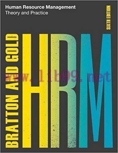 [Html]Human Resource Management: Theory and Practice 6th edition [John Bratton] - html version