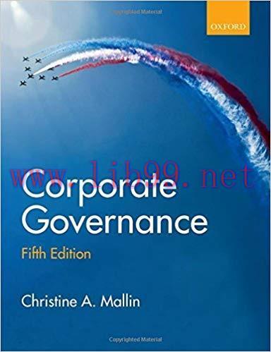 [PDF]Corporate Governance, FIFTH EDITION [Christine A. Mallin]