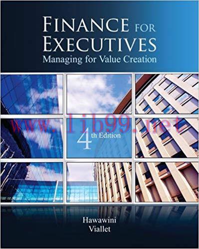 [PDF]Finance for Executives  Managing for Value Creation, 4th Edition [Gabriel Hawawini]