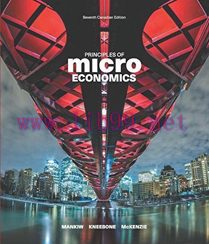[PDF]Principles of Microeconomics, 7th Canadian Edition [Mankiw]