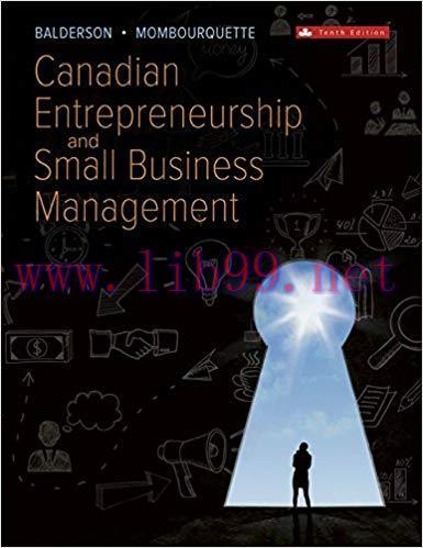 [PDF]Canadian Entrepreneurship and Small Business Management, 10th Canadian Edition [Wesley Balderson]