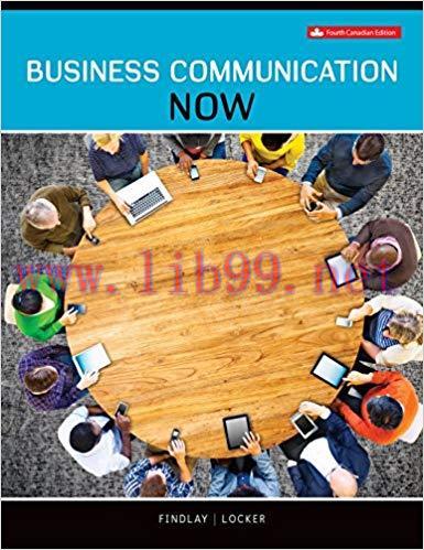 [PDF]Business Communication NOW, 4th Canadian Edition [Isobel Findlay]
