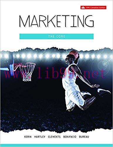 [PDF]Marketing: The Core, 5th Canadian Edition [Roger A. Kerin]