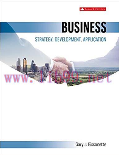 [PDF]Business: Strategy, Development, Application,  2nd Canadian Edition [Gary Bissonette]