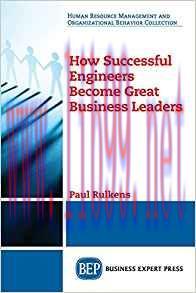 [PDF]How Successful Engineers Become Great Business Leaders